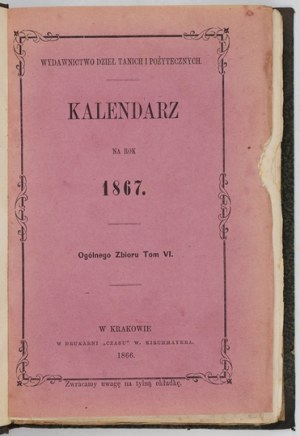 CALENDRIER de la Maison d'édition d'ouvrages bon marché et utiles pour 1867. R. 1 - signature J. Szujski