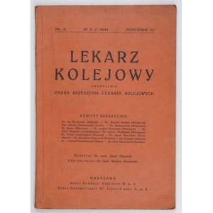 LEKARZ Kolejowy. Kwartalnik. Organ Zrzeszenia Lekarzy Kolejowych. R. 4, nr 2: V 1931