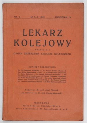 LEKARZ Kolejowy. Kwartalnik. Organ Zrzeszenia Lekarzy Kolejowych. R. 4, nr 2: V 1931