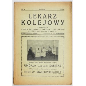 LEKARZ Kolejowy. Kwartalnik. Organ Zrzeszenia Lekarzy Kolejowych. R. 6, nr 4: XI 1933