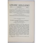 LEKARZ Kolejowy. Kwartalnik. Organ Zrzeszenia Lekarzy Kolejowych. R. 6, nr 4: XI 1933