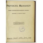 PRZYJACIEL Młodzieży. Pismo Stowarzyszeń Młodzieży Polskiej. Warszawa [i in.]. Red. ks. L. Biłko. 4. opr. pł....