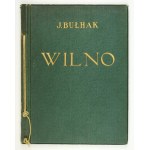 BULHAK J. - Vilnius. [Část] 1. 1924