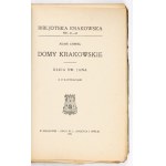 CHMIEL Adam - Domy krakowskie. Ulica św. Jana. Z 37 ilustracjami. Kraków 1924. Towarzystwo Miłośników Historyi i Zabytkó...