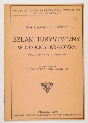 LESZCZYCKI S. - Turistická trasa v okolí Krakova. 1930