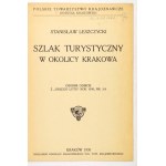 LESZCZYCKI S. - Itinéraire touristique dans les environs de Cracovie. 1930