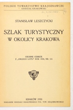 LESZCZYCKI S. - Tourist route in the vicinity of Cracow. 1930