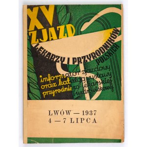 XV ZJAZD Lekarzy i Przyrodników Polskich. Lwów 1937