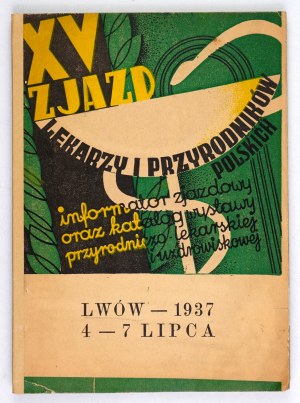 XV ZJAZD Lekarzy i Przyrodników Polskich. Lwów 1937