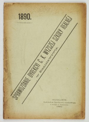 Rapport de la direction du c.c. de l'Ecole Normale Supérieure de Stanislawow pour l'année scolaire 1890
