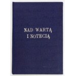TRĄMPCZYŃSKI W. - Sur les rivières Warta et Noteć. Brève description de la région de la Grande Pologne... 1910