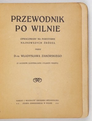 ZAHORSKI W. - Guide to Vilnius [1910].