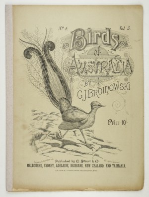 [BROJNOWSKI Joseph Gracjan] BROINOWSKI G[racjus] J. - Birds of Australia. Vol. 5, n. 4. Melbourne 1891....