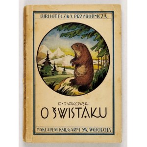 DYAKOWSKI B. - A propos d'une marmotte qui a déjà vécu dans un musée de son vivant. 1934