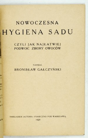 GALCZYŃSKI B. - Modern hygiena sadu [...] 1929