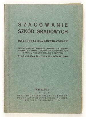 Schätzung von Hagelschäden. Anleitung für Liquidatoren. 1935