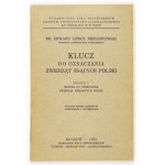 KLUCZ do oznaczania zwierząt kręgowych Polski. Z. 1-2. Wyd. II całkowicie przerobione i powiększone. Z....