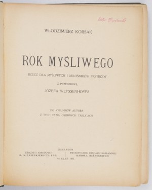 KORSAK Włodzimierz - L'anno del cacciatore. 1922