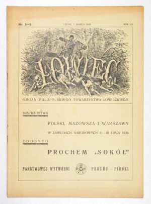 ŁOWIEC. Orgán Malopolské myslivecké společnosti - 6 čísel 1939