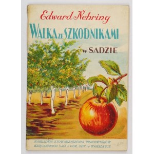 NEHRING E. - Schädlingsbekämpfung im Obstgarten [...] 1935