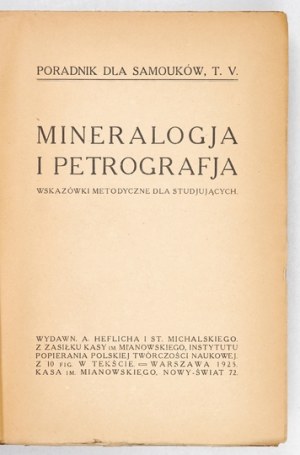 PORADNIK dla samouków. Mineralogja i petrografja. Botanika. Zoologja. 1925-1932