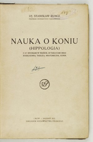 RUNGE Stanisław – Nauka o koniu (hippologia). 1921