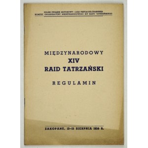 Medzinárodná 14. tatranská rallye. Pravidlá ... Zakopané, 13.-15. augusta 1956