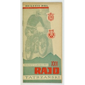 20th Anniversary of the Communist Party. XXII International Tatra Rally ... Zakopane, July 23-25, 1964