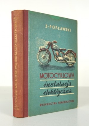 POPŁAWSKI Z. - Elektrická instalace motocyklu - věnování autora
