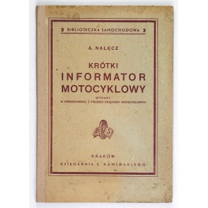 [TAŃSKI Tadeusz]. A. Nałęcz [pseud.] - Breve informativa sul motociclismo. Notizie generali sullo sport del motociclismo e sulla produzione...