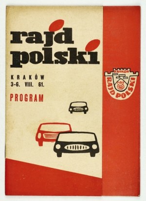 RAJD Z POLSKA. XXI Mezinárodní automobilový sraz 3.-6. srpna 1961. Program.