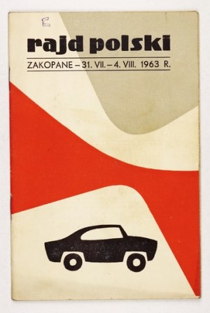 RAJD Polski. XXIII  Międzynarodowy Rajd Samochodowy. Zakopane 31 VII-64VIII 1963. Program