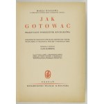 DISSLOWA M. – Jak gotować. Praktyczny podręcznik kucharstwa. 1931.