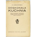 MARCISZEWSKA M[aria] – Doskonała kuchnia. [1929]