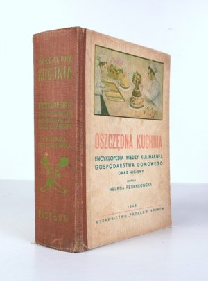 PEDENKOWSKA H. - Úsporná kuchyně. Encyklopedie kulinářských znalostí...1948