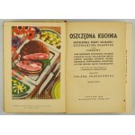 PEDENKOWSKA H. - La cuisine frugale. Encyclopédie des connaissances culinaires...1948