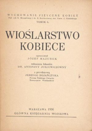 MAZUREK J. - Wioślarstwo kobiece. 1936