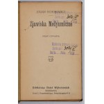 OCHOROWICZ Julian - Zjawiska medyumiczne. Cz. 2-5. Warszawa [1913-1914]. Biblioteka Dzieł Wyborowych. 16d, s. [179]-...