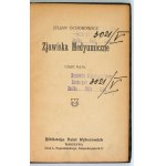 OCHOROWICZ Julian - Zjawiska medyumiczne. Varsovie [1913-1914]. Bibliothèque des œuvres choisies. 16d, pp. [179]-.