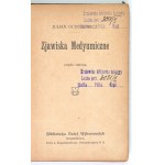 OCHOROWICZ Julian - Zjawiska medyumiczne. Cz. 2-5. Warszawa [1913-1914]. Biblioteka Dzieł Wyborowych. 16d, s. [179]-...