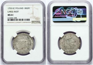 Polska Ort 1755 WE duży biust NGC MS 61