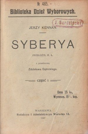 KENNAN Jerzy. Syberia. Warszawa 1907.