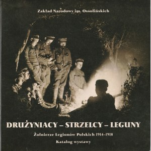 SQUADRONI-CANNONIERI-LEGIONI. Soldati delle legioni polacche 1914-1918. Catalogo della mostra febbraio-marzo 2002, pubblicato dall'Ossolineum.