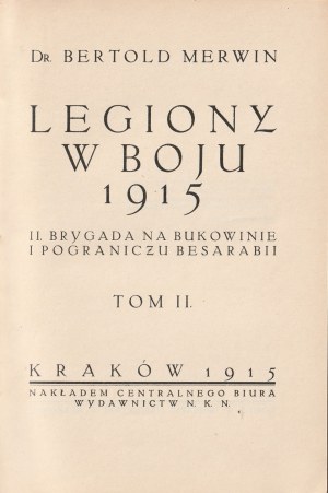 MERWIN Bertold. Legioni in battaglia 1914. 2 volumi