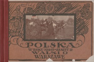 POLOGNE EN 1914-15, édition illustrée sous la direction de S. Dzikowski, album de plus de 40 photographies.