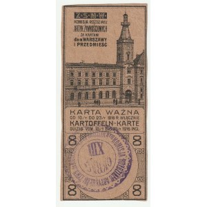 WARSZAWA. Kartka na ziemniaki ważna od 10.07 do 23.07.1916, ze stemplem Komisji Rozdziału Artyk. Żywnościowych za kartami dla m. Warszawy i przemieść