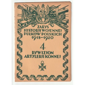 ŁUBIEŃSKI Władysław. 4 Dywizjon Artylerii Konnej [Suwałki]