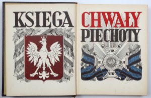 BOOK of infantry glory. Published by the Infantry Department of the M. S. Wojsk., Warsaw 1937-1939