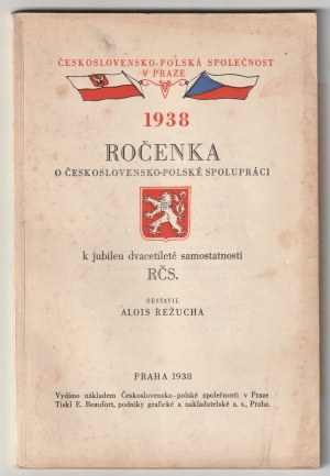 ROCZNIK współpracy polsko-czechosłowackiej. Nakł. Czechosłowacko-polskiej społeczności w Pradze, Praga 1938