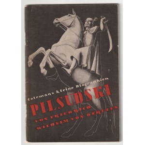 VON OERTZEN F. Pilsudski. Lubeka 1933. Niemiecka biografia Józefa Piłsudskiego
